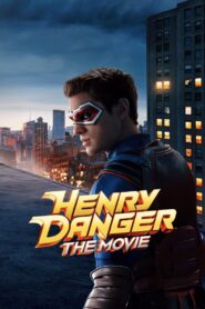 Henry Danger: The Movie